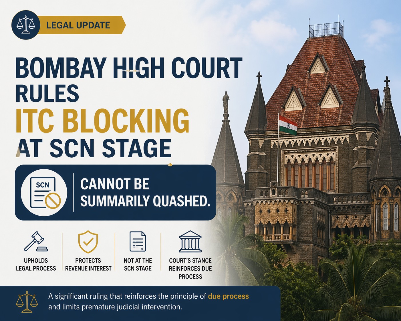 Bombay High Court Rules ITC Blocking at SCN Stage Cannot be Summarily Quashed